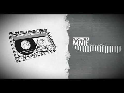 WariantStudio - Zapamiętaj Mnie (MixTape Vol.2)