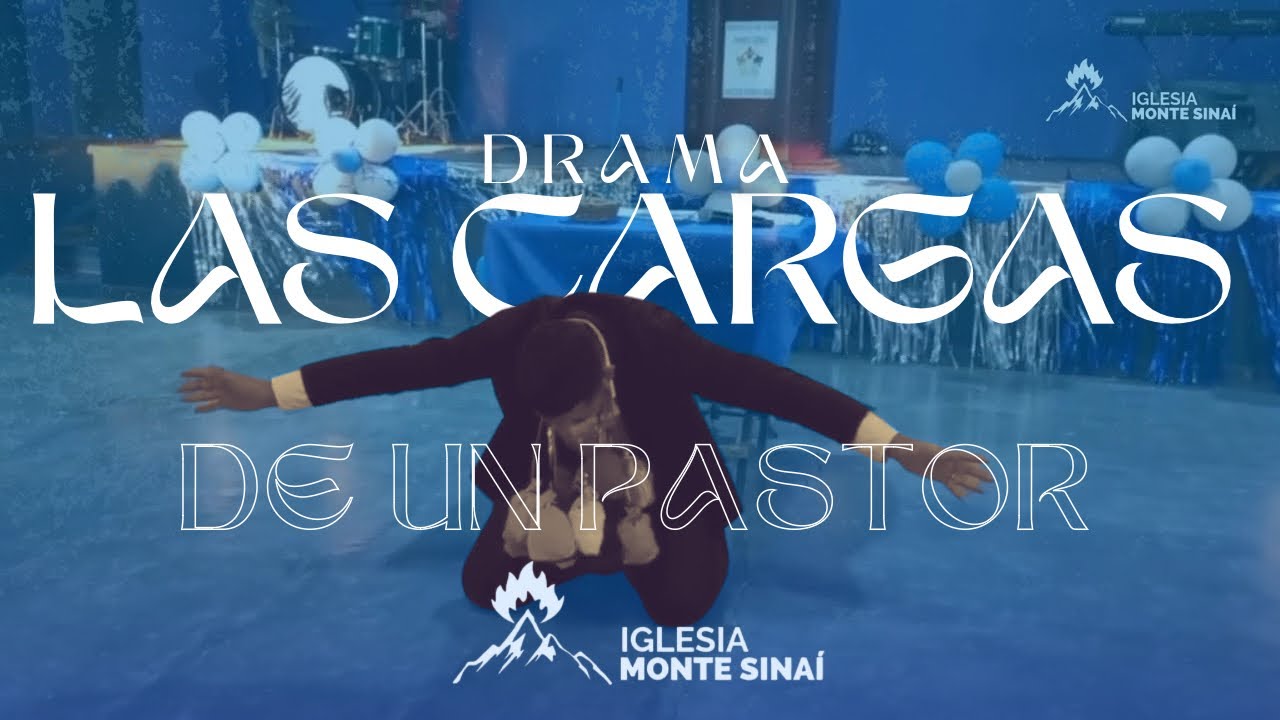 Drama: Las cargas de un Pastor