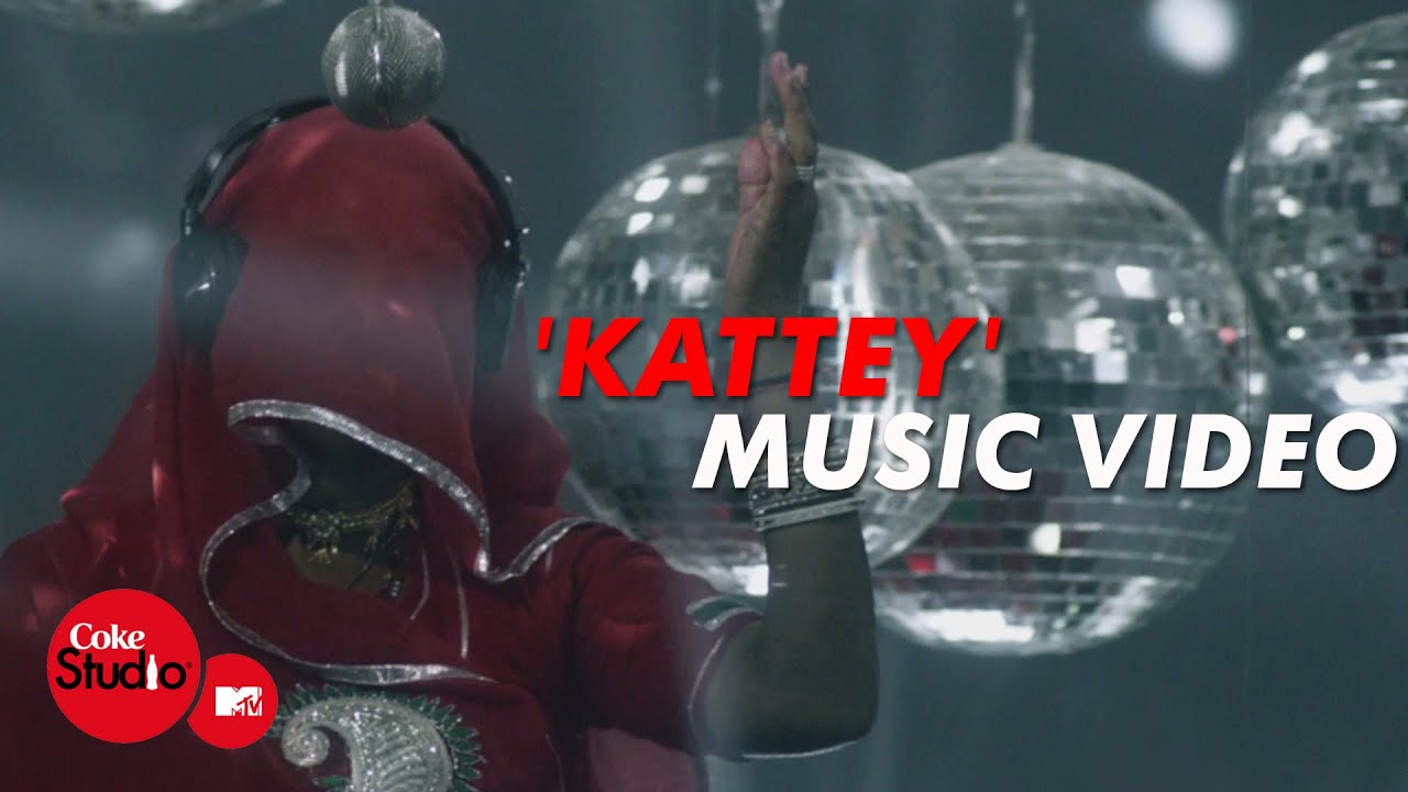 Kattey Lyrics | Coke Studio 3 – Episode 02 | Hard Kaur, Bhanvari Devi | Traditional, Ram Sampath