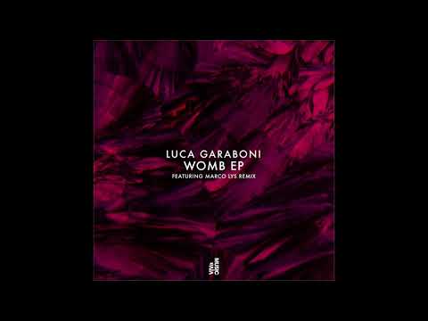 Luca Garaboni - Womb