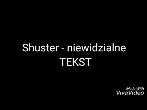 Shuster - niewidzialne TEKST