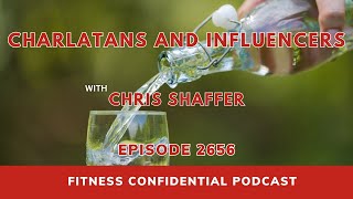 Charlatans and Influencers - Episode 2656