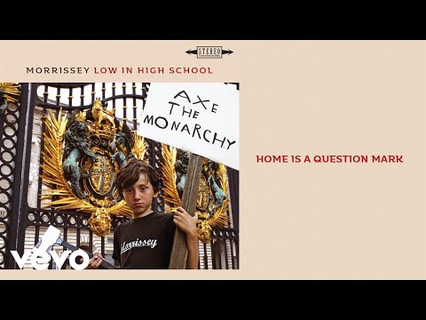 Morrissey - Home Is a Question Mark (Official Audio)