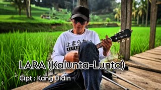 Download lagu Kalunta-Lunta - Kang Didin Garut ( lagu viral TikTok) | Taohids mp3