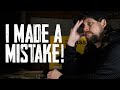 I SCREWED UP!!!