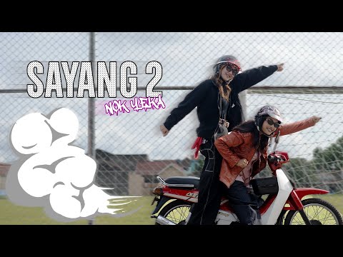 NOK YEKA -  Sayang 2
