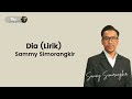 Dia Sammy Simorangkir Lirik