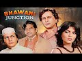 Bhavani Junction 1985 Full Hindi Movie 4K Shashi Kapoor Zeenat Aman Classic Action Film