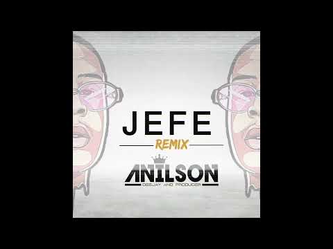 Dj Anilson - Jefe (Ninho) Afro Remix