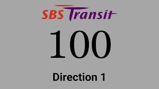 SBS Transit Trunk Service 100 Hyperlapse (Direction 1) / SMB8037C