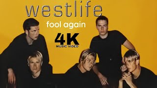 [4K] Westlife - Fool Again (Music Video)