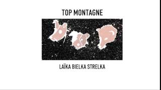 Top Montagne - Luxembourg - LaÏka Bielka Strelka (2008)