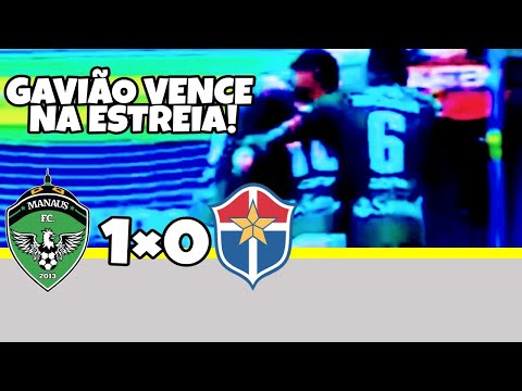 MANAUS 1x0 FAST CAMPEONATO AMAZONENSE 2022 1° RODADA