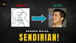 Download lagu 6 Cara biar lo nggak ngerasa KESEPIAN dan SENDIRIAN saat berjuang... mp3