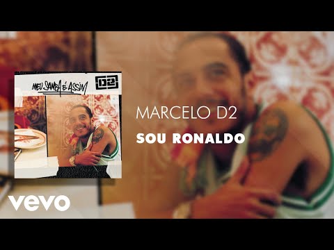 Sou Ronaldo - Marcelo D2