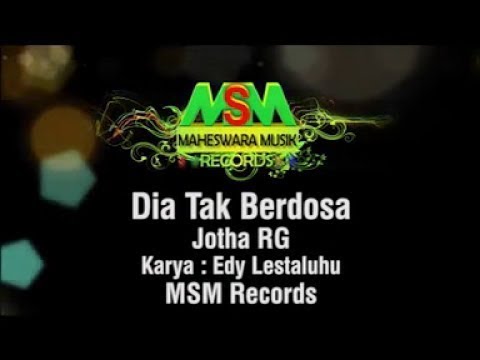 JOTHA RG - DIA TAK BERDOSA [OFFICIAL MUSIC VIDEO] LYRICS
