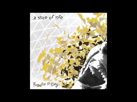 BowTie Fridays - A Slice of Life (Official Audio)