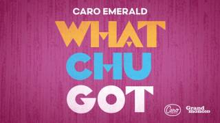 Caro Emerald - Whatchugot