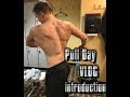 Heavy pull day + introduction to vlogs