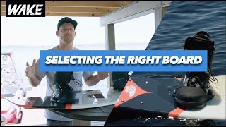 How to Select the Right Wakeboard- The Wake Channel