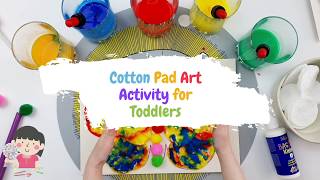 Cotton Pad Art with Liquid Watercolours | ART ACTIVITY FOR TODDLERS