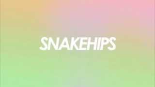 SNAKEHIPS - Forever