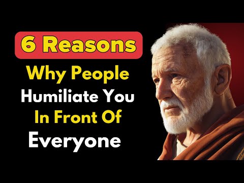 6 Reasons People Humiliate You In Front Of Everyone | STOIC PHILOSOPHY