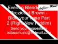 Everton Blender and Prezident Brown - Blow your nose Part 2