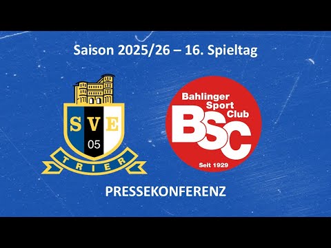 Pressekonferenz nach dem Spiel: SV Eintracht-Trier - Bahlinger SC