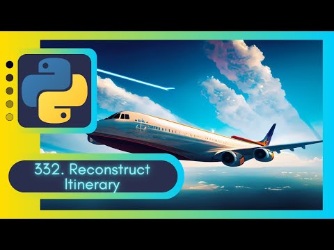 Master Graph Theory with Python Using DFS | LeetCode 332. Reconstruct Itinerary