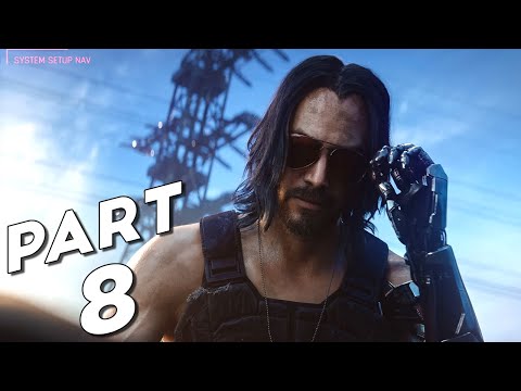 Cyberpunk 2077 Walkthrough Part 8 - Johnny Silverhand [No Commentary]