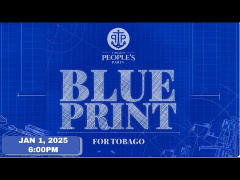 Tobago People's Party (TPP) | The Blueprint Manifesto Launch | THA Election 2026