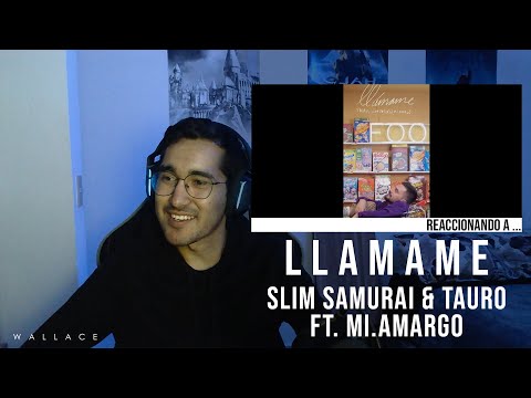 [REACCIÓN] Slim Samurai · TAURO · Mi.amargo - Llámame