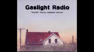 Gaslight Radio - Tarmac & Line