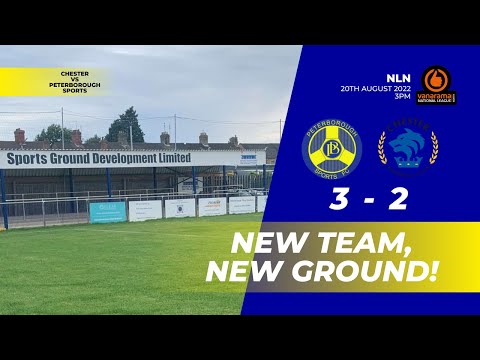 NEW Team, NEW Ground | NLN #4 | Peterborough Sports vs Chester