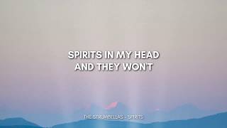 The Strumbellas - Spirits (Lyrics) | I Got Spirits In My Head And They Won't Go Tiktok Song Lyrics