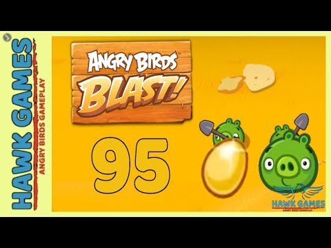 Angry Birds Blast 💥 Level 95 - 3 Stars Walkthrough, No Boosters