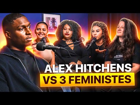 ALEX HITCHENS vs 4 FÉMINISTES ! 😡