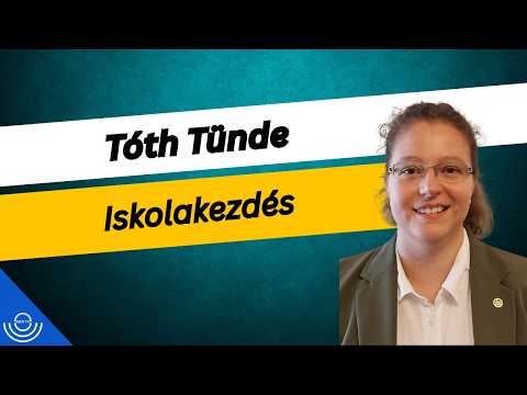 Pirkadat: Tóth Tünde – iskolakezdés