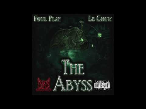 Foul Play - The Abyss (Full EP)