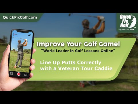 Learn How to line up putts correctly with a Veteran Tour Caddie