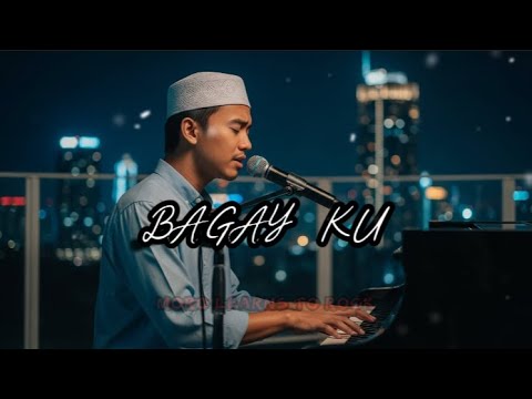 BAGAY KU (TAUSUG COVER) #tausugsong #tausugmusic #tausug