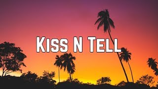 Kesha - Kiss N Tell (Lyrics)