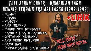 Download lagu DEWA19 - FULL ALBUM COVER THE BEST OF DEWA19 (1999) - ┃ROCK METAL VERSION LIRIK mp3 Download lagu DEWA19 - FULL ALBUM COVER THE BEST OF DEWA19 (1999) - ┃ROCK METAL VERSION LIRIK mp3