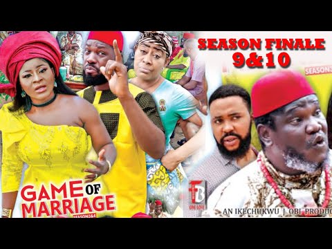 GAME OF MARRIAGE SEASON 9&10 Finale (New Movie) - Destiny Etiko 2020 Latest Nigerian Nollywood Movie