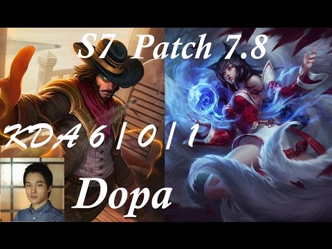 S7 Dopa - TwistedFate vs Ahri - Mid KDA 6 / 0 / 1  -- Patch 7.8