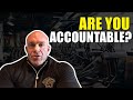 This is What Happens If You Are Accountable!