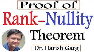 Rank-Nullity Theorem and its Proof