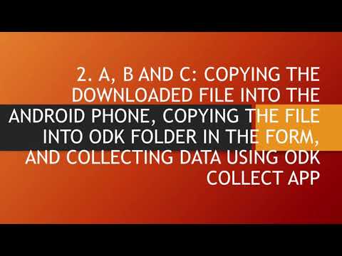 ODK part 2: How to collect data using Android phones using ODK Collect