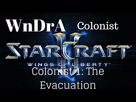 StarCraft II: Wings of Liberty - Colonist Missions: 1- The Evacuation